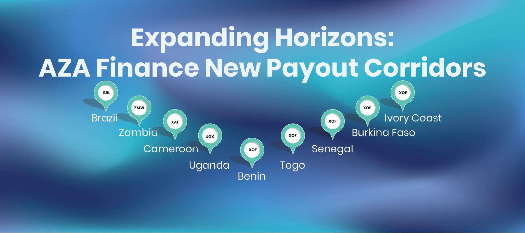 AZA Finance Launches New Payout Corridors to Empower Businesses in Emerging Markets